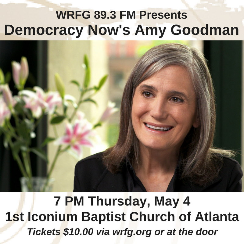 WRFG presents Amy Goodman of Democracy Now!