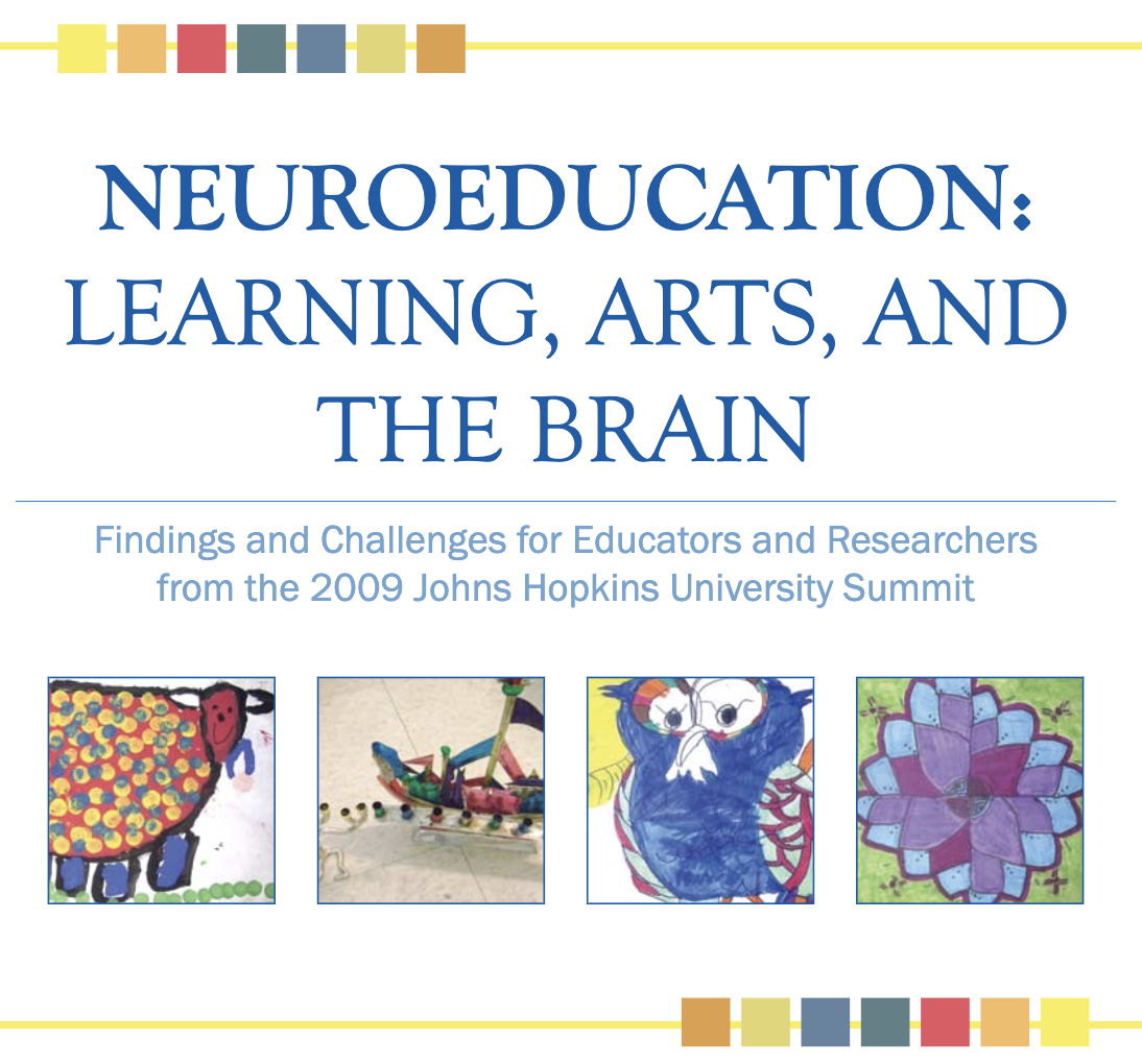NEUROEDUCATION: LEARNING, ARTS, AND THE BRAIN – By Mariale Hardiman, Ed.D., Susan Magsamen, Guy McKhann, M.D., and Janet Eilber