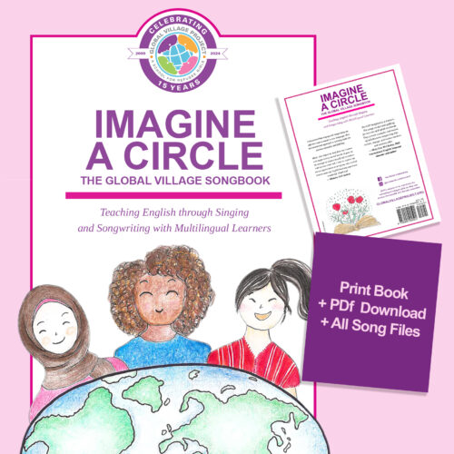 Imagine a Circle: The Global Village Songbook</br><em>PRINT BOOK + PDF DOWNLOAD + ALL SONG FILES</em>